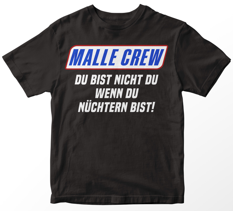 Malle Party Shirts Du bist nicht Du wenn Du nüchtern bist www.shirtjux.de
