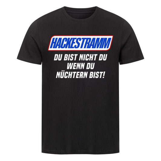 hackestramm - Du bist nicht Du, wenn Du nüchtern bist, Malle Party Sauf Shirt www.shirtjux.de 