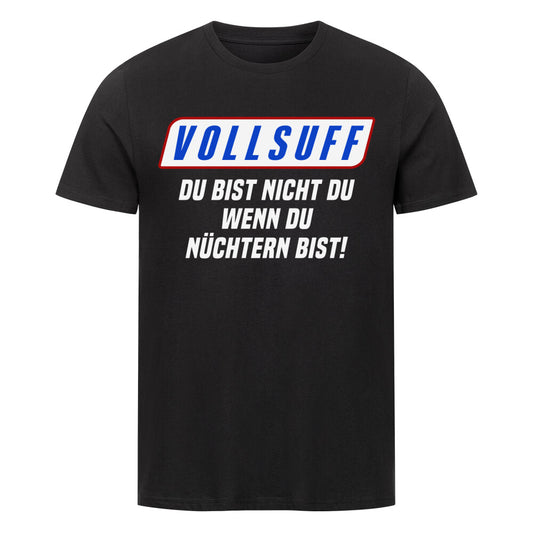 Vollsuff - Du bist nicht Du, wenn Du nüchtern bist, Malle Party Sauf Shirt www.shirtjux.de